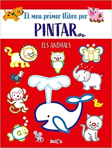 ELS ANIMALS.EL MEU PRIMER LLIBRE PER PINTAR | 9789403225586 |   | Llibreria Geli - Llibreria Online de Girona - Comprar llibres en català i castellà