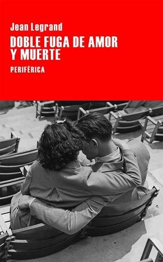 DOBLE FUGA DE AMOR Y MUERTE | 9788416291243 | LEGRAND,JEAN | Llibreria Geli - Llibreria Online de Girona - Comprar llibres en català i castellà