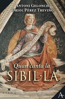 QUAN CANTA LA SIBIL·LA | 9788418908156 | GELONCH,ANTONI/PÉREZ,ORIOL | Llibreria Geli - Llibreria Online de Girona - Comprar llibres en català i castellà