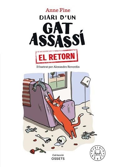 DIARI D'UN GAT ASSASSÍ.EL RETORN | 9788418733499 | FINE,ANNE | Libreria Geli - Librería Online de Girona - Comprar libros en catalán y castellano