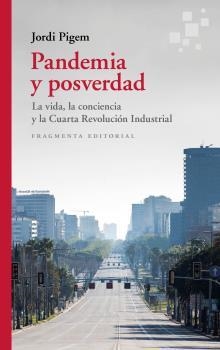 PANDEMIA Y POSVERDAD | 9788417796587 | PIGEM,JORDI | Llibreria Geli - Llibreria Online de Girona - Comprar llibres en català i castellà