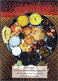 COCINA INDIA VEGETARIANA | 9788497163750 | ARATI NAYAK | Llibreria Geli - Llibreria Online de Girona - Comprar llibres en català i castellà