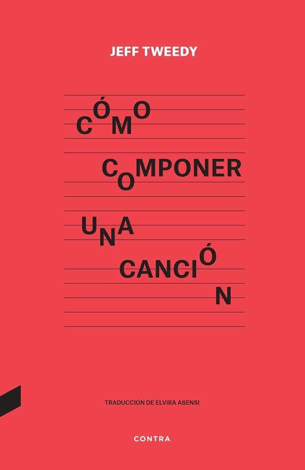 CÓMO COMPONER UNA CANCIÓN | 9788418282591 | TWEEDY,JEFF | Llibreria Geli - Llibreria Online de Girona - Comprar llibres en català i castellà