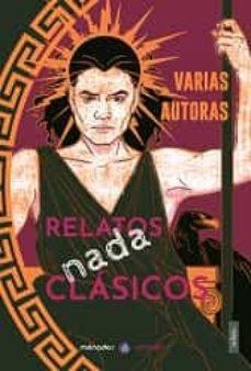 RELATOS NADA CLÁSICOS | 9788412450552 |   | Llibreria Geli - Llibreria Online de Girona - Comprar llibres en català i castellà