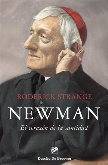 NEWMAN.EL CORAZÓN DE LA SANTIDAD | 9788433031617 | STRANGE,RODERICK | Llibreria Geli - Llibreria Online de Girona - Comprar llibres en català i castellà