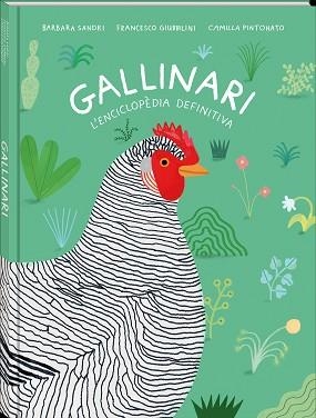 GALLINARI.L'ENCICLOPÈDIA DEFINITIVA | 9788418762086 | SANDRI,BARBARA/GIUBBILINI,FRANCESCO | Llibreria Geli - Llibreria Online de Girona - Comprar llibres en català i castellà