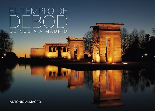 EL TEMPLO DE DEBOD | 9788408247227 | ALMAGRO,ANTONIO | Llibreria Geli - Llibreria Online de Girona - Comprar llibres en català i castellà