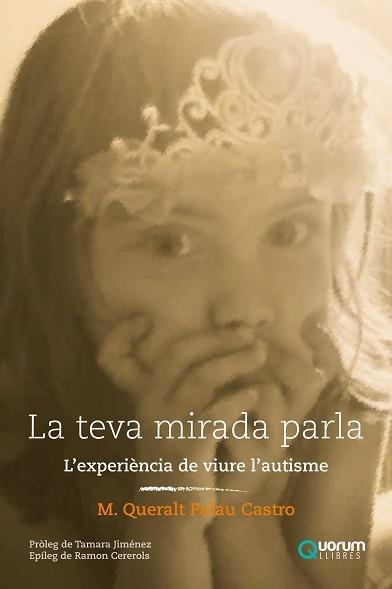 LA TEVA MIRADA PARLA | 9788416342136 | PALAU CASTRO, M. QUERALT | Llibreria Geli - Llibreria Online de Girona - Comprar llibres en català i castellà