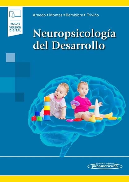 NEUROPSICOLOGÍA DEL DESARROLLO | 9788491104599 | ARNEDO,MARISA/MONTES,ARMANDO/BEMBIBRE,JUDIT/TRIVIÑO,MONICA | Llibreria Geli - Llibreria Online de Girona - Comprar llibres en català i castellà