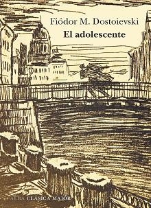 EL ADOLESCENTE | 9788490658185 | DOSTOIEVSKI,FIÓDOR M. | Llibreria Geli - Llibreria Online de Girona - Comprar llibres en català i castellà