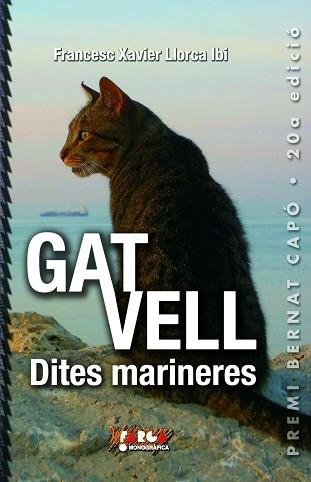 GAT VELL.DITES MARINERES. | 9788499042190 | LLORCA IBI,FRANCESC XAVIER | Llibreria Geli - Llibreria Online de Girona - Comprar llibres en català i castellà