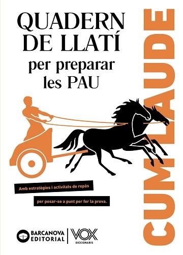 CUM LAUDE(QUADERN DE LLATÍ PER PREPARAR LES PAU) | 9788448951955 | A.A.D.D. | Llibreria Geli - Llibreria Online de Girona - Comprar llibres en català i castellà