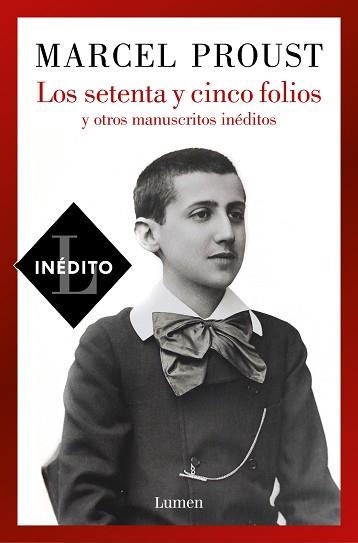 LOS SETENTA Y CINCO FOLIOS Y OTROS MANUSCRITOS INÉDITOS | 9788426410801 | PROUST,MARCEL | Libreria Geli - Librería Online de Girona - Comprar libros en catalán y castellano