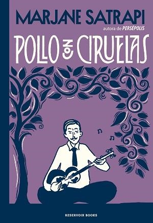 POLLO CON CIRUELAS | 9788417910631 | SATRAPI,MARJANE | Llibreria Geli - Llibreria Online de Girona - Comprar llibres en català i castellà