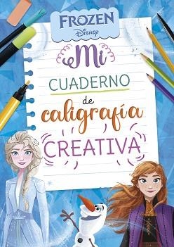 MI CUADERNO DE CALIGRAFÍA CON FROZEN | 9788418039294 | DISNEY | Llibreria Geli - Llibreria Online de Girona - Comprar llibres en català i castellà