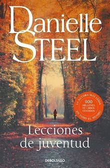 LECCIONES DE JUVENTUD | 9788466358576 | STEEL,DANIELLE | Llibreria Geli - Llibreria Online de Girona - Comprar llibres en català i castellà