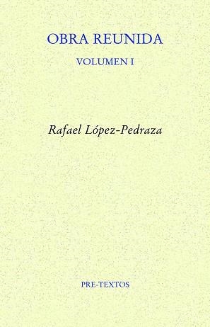 OBRA REUNIDA-1 | 9788418935107 | LÓPEZ-PEDRAZA,RAFAEL | Llibreria Geli - Llibreria Online de Girona - Comprar llibres en català i castellà