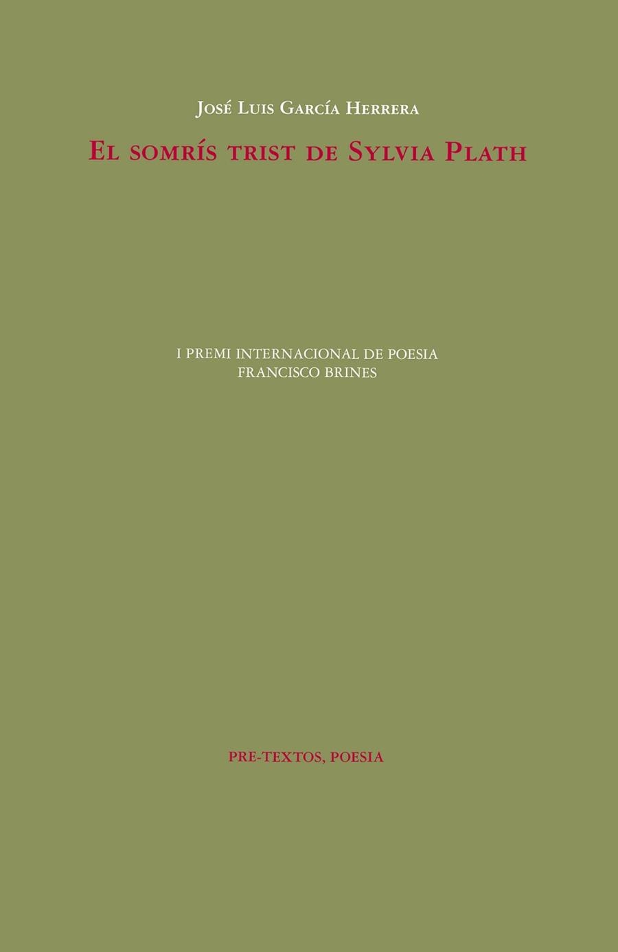 EL SOMRÍS TRIST DE SYLVIA PLATH | 9788418935152 | GARCÍA HERRERA,JOSÉ LUIS | Llibreria Geli - Llibreria Online de Girona - Comprar llibres en català i castellà