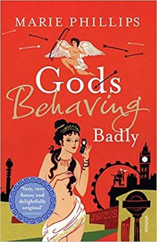 GODS BEHAVING BADLY | 9780099513025 | PHILLIPS,MARIE | Llibreria Geli - Llibreria Online de Girona - Comprar llibres en català i castellà