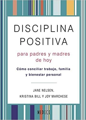 DISCIPLINA POSITIVA PARA PADRES Y MADRES DE HOY | 9788497991766 | JANE,NELSEN | Llibreria Geli - Llibreria Online de Girona - Comprar llibres en català i castellà