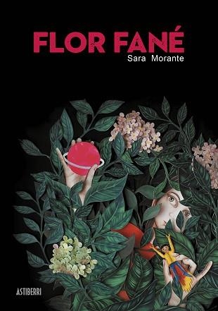 FLOR FANÉ | 9788418215780 | MORANTE, SARA | Llibreria Geli - Llibreria Online de Girona - Comprar llibres en català i castellà