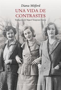 UNA VIDA DE CONTRASTES | 9788418227226 | MITFORD,DIANA | Llibreria Geli - Llibreria Online de Girona - Comprar llibres en català i castellà