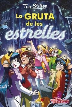 LA GRUTA DE LES ESTRELLES | 9788413891422 | STILTON,TEA | Llibreria Geli - Llibreria Online de Girona - Comprar llibres en català i castellà