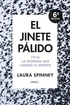 EL JINETE PÁLIDO.1918:LA EPIDEMIA QUE CAMBIÓ EL MUNDO | 9788491993698 | SPINNEY,LAURA | Llibreria Geli - Llibreria Online de Girona - Comprar llibres en català i castellà