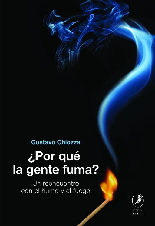 POR QUÉ LA GENTE FUMA? | 9788481989892 | CHIOZZA,GUSTAVO | Libreria Geli - Librería Online de Girona - Comprar libros en catalán y castellano