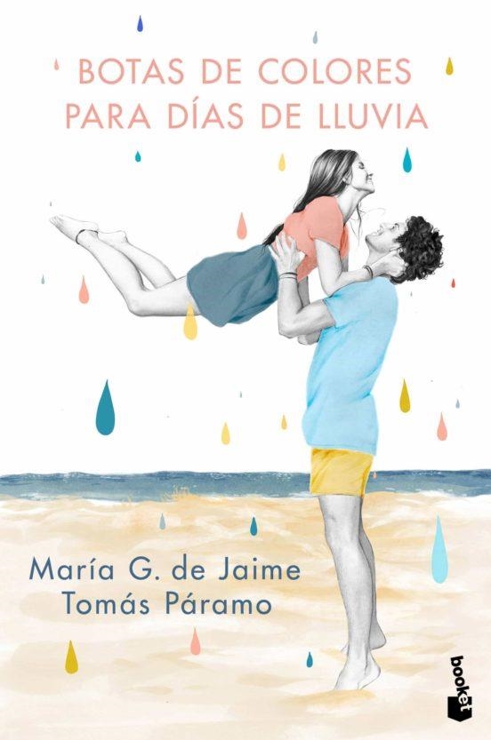 BOTAS DE COLORES PARA DÍAS DE LLUVIA | 9788427049529 | DE JAIME,MARÍA G./PÁRAMO,TOMÁS | Llibreria Geli - Llibreria Online de Girona - Comprar llibres en català i castellà