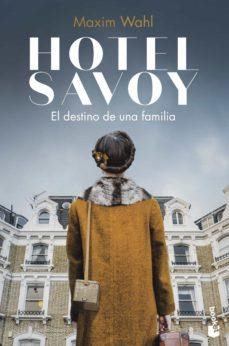 EL DESTINO DE UNA FAMILIA (HOTEL SAVOY1) | 9788467064780 | WAHL,MAXIM | Llibreria Geli - Llibreria Online de Girona - Comprar llibres en català i castellà