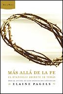 MAS ALLA DE LA FE.EL EVANGELIO SECRETO DE TOMAS | 9788484326410 | PAGELS,ELAINE | Llibreria Geli - Llibreria Online de Girona - Comprar llibres en català i castellà