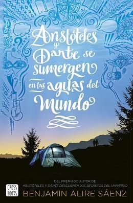 ARISTÓTELES Y DANTE SE SUMERGEN EN LAS AGUAS DEL MUNDO | 9788408250821 | ALIRE SAENZ,BENJAMIN | Llibreria Geli - Llibreria Online de Girona - Comprar llibres en català i castellà