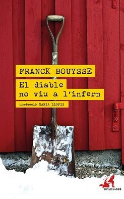 EL DIABLE NO VIU A 'INFERN | 9788418584022 | BOUYSSE,FRANCK | Llibreria Geli - Llibreria Online de Girona - Comprar llibres en català i castellà