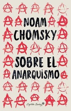 SOBRE EL ANARQUISMO | 9788412457995 | CHOMSKY,NOAM | Llibreria Geli - Llibreria Online de Girona - Comprar llibres en català i castellà