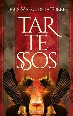 TARTESSOS | 9788418623325 | MAESO DE LA TORRE,JESÚS | Llibreria Geli - Llibreria Online de Girona - Comprar llibres en català i castellà