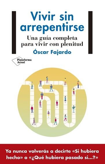 VIVIR SIN ARREPENTIRSE | 9788418927140 | FAJARDO,ÓSCAR | Llibreria Geli - Llibreria Online de Girona - Comprar llibres en català i castellà