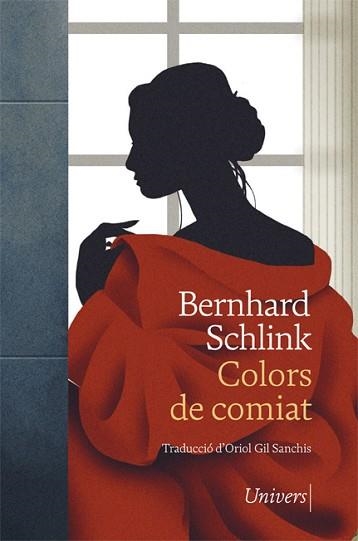 COLORS DE COMIAT | 9788418375262 | SCHLINK,BERNHARD | Llibreria Geli - Llibreria Online de Girona - Comprar llibres en català i castellà