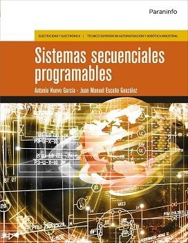 SISTEMAS SECUENCIALES PROGRAMABLES | 9788428340564 | NUEVO GARCIA,ANTONIO/ESCAÑO GONZALEZ,JUAN MANUEL | Llibreria Geli - Llibreria Online de Girona - Comprar llibres en català i castellà