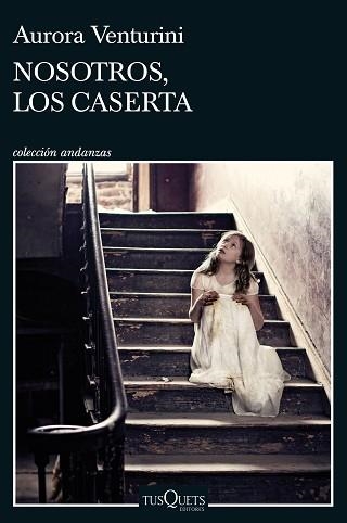 NOSOTROS,LOS CASERTA | 9788411070577 | VENTURINI,AURORA | Llibreria Geli - Llibreria Online de Girona - Comprar llibres en català i castellà