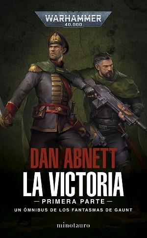 FANTASMAS DE GAUNT OMNIBUS.LOS FANTASMAS DE GAUNT OMNIBUS Nº 01 LA VICTORIA | 9788445008188 | ABNETT,DAN | Llibreria Geli - Llibreria Online de Girona - Comprar llibres en català i castellà