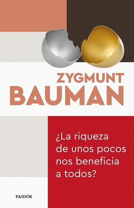 LA RIQUEZA DE UNOS POCOS NOS BENEFICIA A TODOS? | 9788449338984 | BAUMAN,ZYGMUNT | Llibreria Geli - Llibreria Online de Girona - Comprar llibres en català i castellà