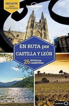 EN RUTA POR CASTILLA Y LEÓN(LONELY PLANET.EDICIÓN 2022) | 9788408250494 | GONZALO,IGOR | Llibreria Geli - Llibreria Online de Girona - Comprar llibres en català i castellà