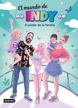 EL MUNDO DE INDY-4.EL PODER DE LA FAMILIA | 9788408251880 | EL MUNDO DE INDY | Libreria Geli - Librería Online de Girona - Comprar libros en catalán y castellano