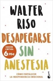 DESAPEGARSE SIN ANESTESIA | 9788408251583 | RISO,WALTER | Llibreria Geli - Llibreria Online de Girona - Comprar llibres en català i castellà