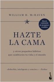 HAZTE LA CAMA.Y OTROS PEQUEÑOS HÁBITOS QUE CAMBIARÁN TU VIDA Y EL MUNDO | 9788408251545 | MCRAVEN,WILLIAM H. | Llibreria Geli - Llibreria Online de Girona - Comprar llibres en català i castellà