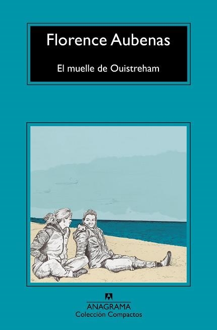 EL MUELLE DE OUISTREHAM | 9788433961020 | AUBENAS,FLORENCE | Llibreria Geli - Llibreria Online de Girona - Comprar llibres en català i castellà