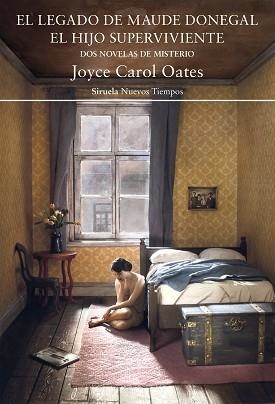 EL LEGADO DE MAUDE DONEGAL.EL HIJO SUPERVIVIENTE | 9788418859014 | OATES,JOYCE CAROL | Llibreria Geli - Llibreria Online de Girona - Comprar llibres en català i castellà