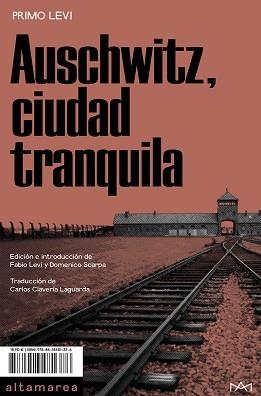 AUSCHWITZ.CIUDAD TRANQUILA | 9788418481376 | LEVI,PRIMO | Llibreria Geli - Llibreria Online de Girona - Comprar llibres en català i castellà