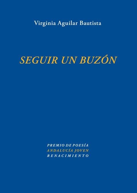 SEGUIR UN BUZÓN | 9788484725022 | AGUILAR BAUTISTA,VIRGNIA | Llibreria Geli - Llibreria Online de Girona - Comprar llibres en català i castellà